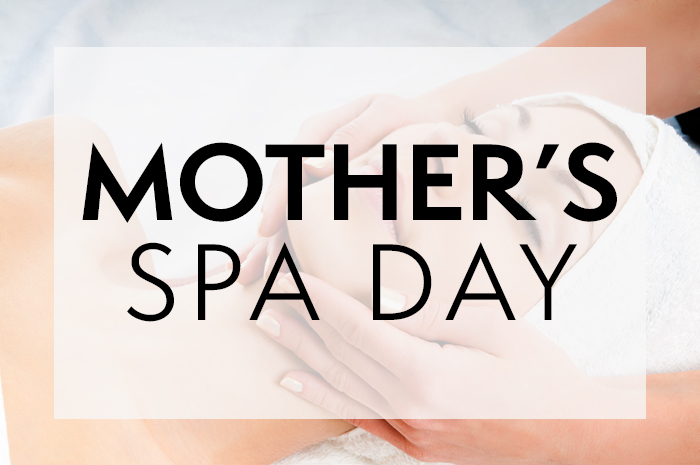 Mother's Spa Day
